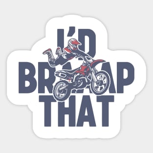 Braaap Sticker